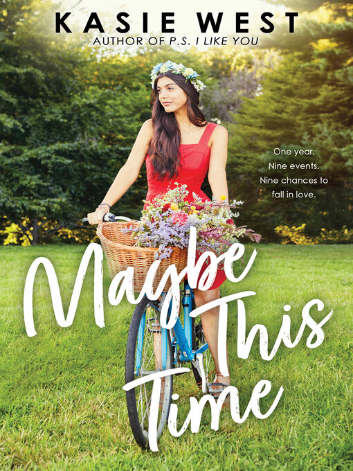 Title details for Maybe This Time by Kasie West - Wait list